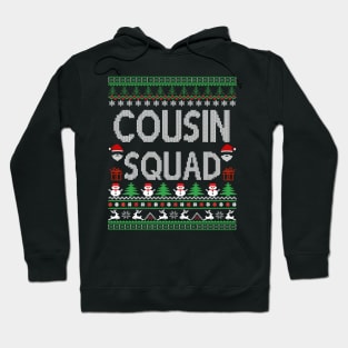 cousin squad - ugly christmas cousin squad Hoodie
